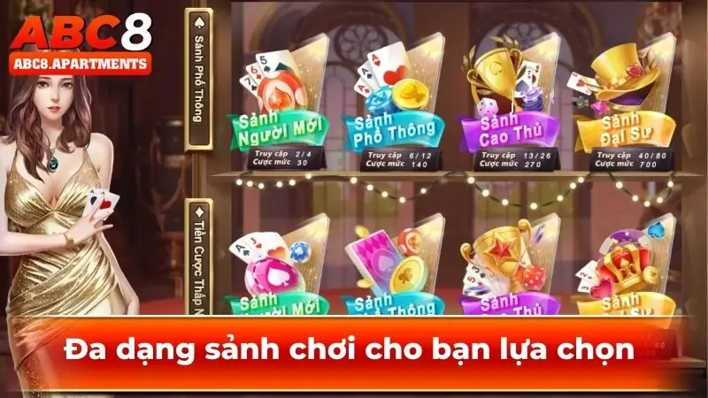 Đa dạng sảnh chơi cho bạn lựa chọn