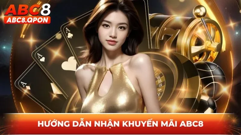 Hướng dẫn nhận khuyến mãi ABC8