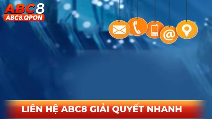 Liên hệ ABC8 giúp giải quyết nhanh chóng mọi sự cố kỹ thuật
