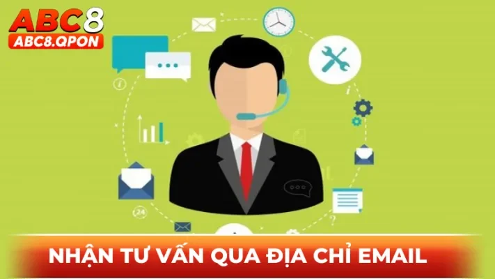 Thực hiện nhận tư vấn, hỗ trợ hiệu quả từ nhà cái thông qua địa chỉ email
