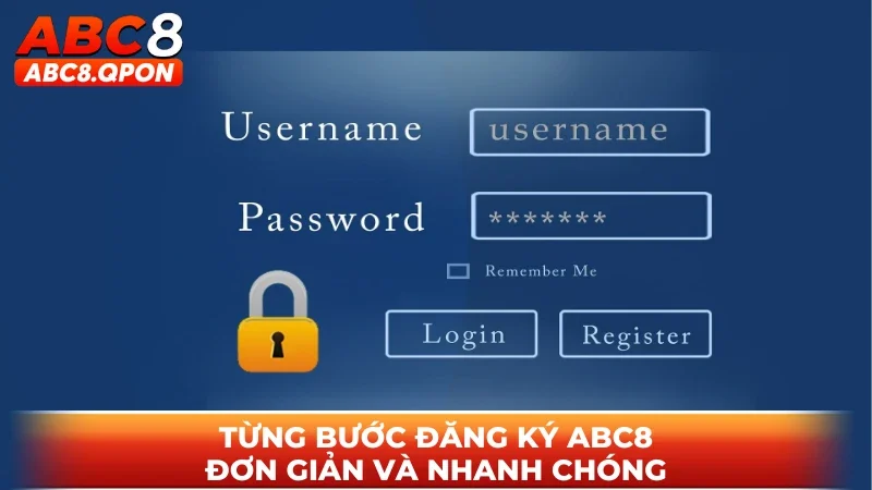 Từng bước đăng ký ABC8 đơn giản và nhanh chóng